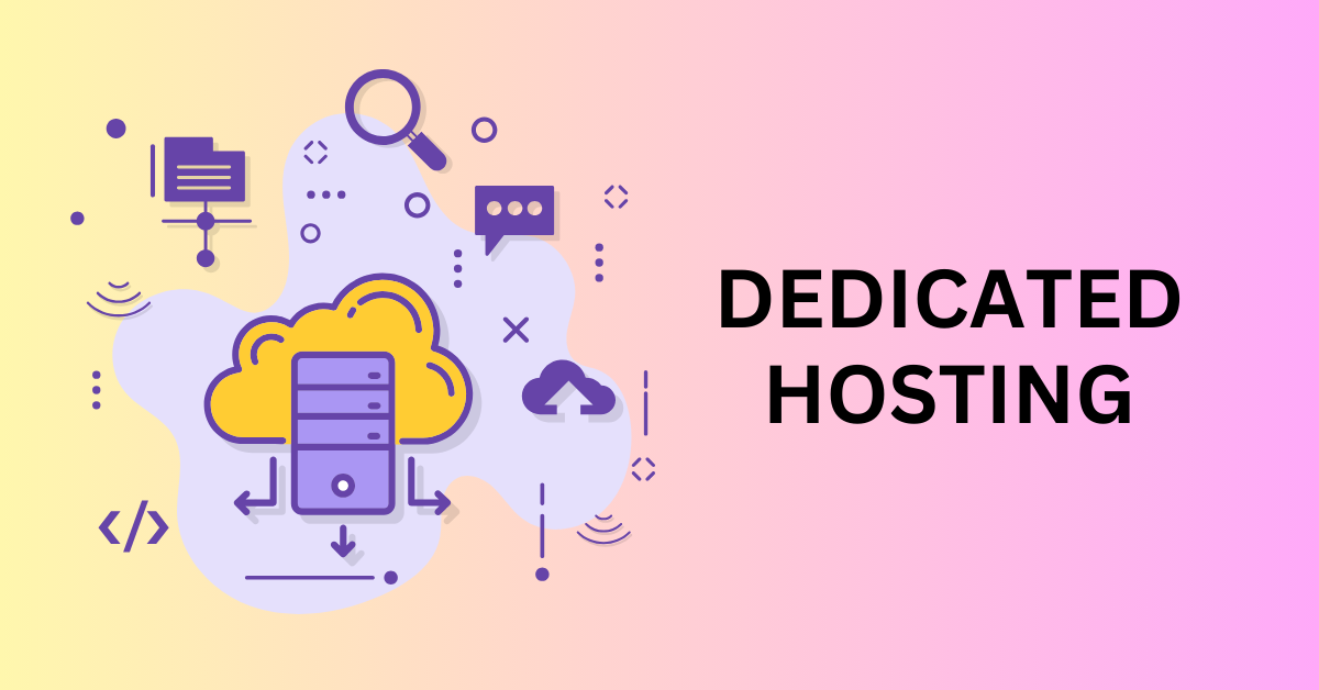 Dedicated Hosting